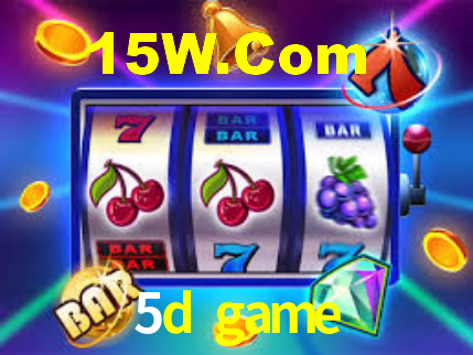 5d game