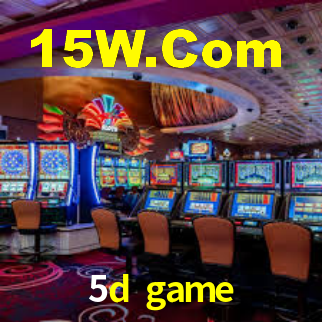 5d game