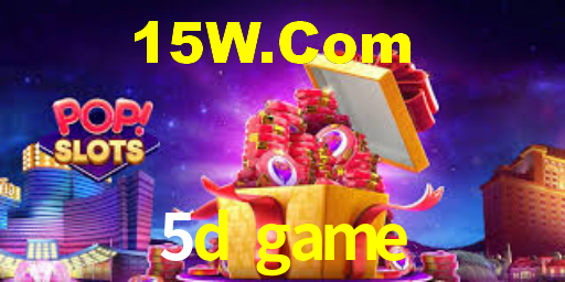 5d game